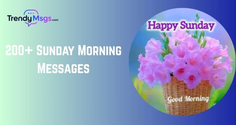 200+ Sunday Morning Messages