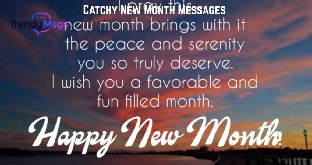 Catchy New Month Messages