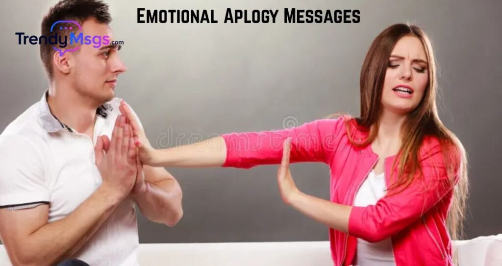 Emotional Aplogy Messages
