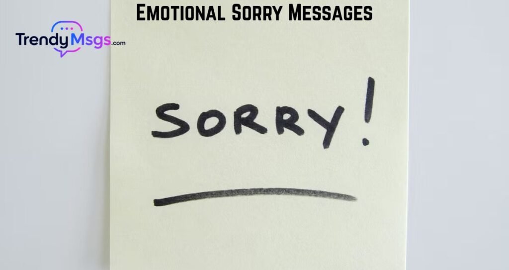 Emotional Sorry Messages