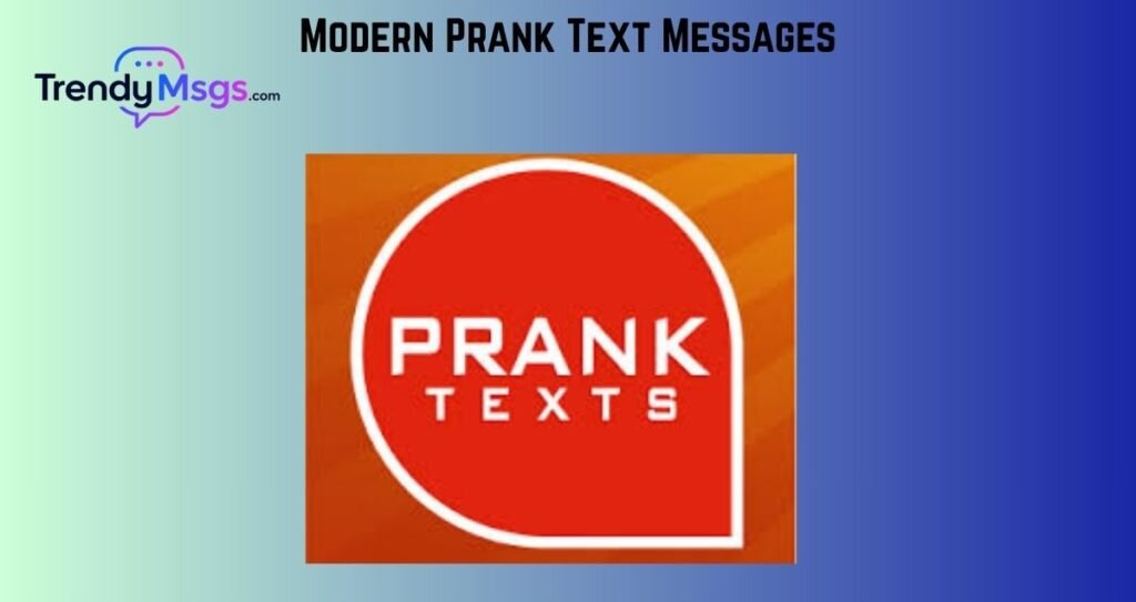 Modern Prank Text Messages 