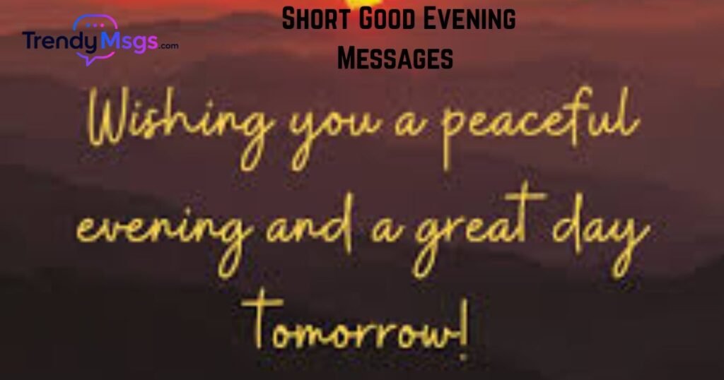 Short Good Evening Messages