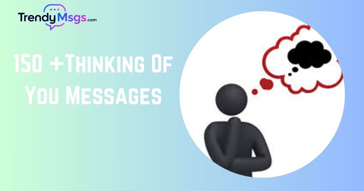 Thinking Of You Messages