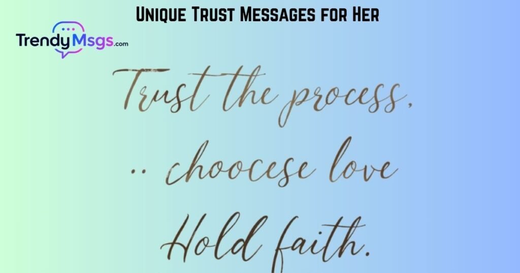 Unique Trust Messages for Her 
