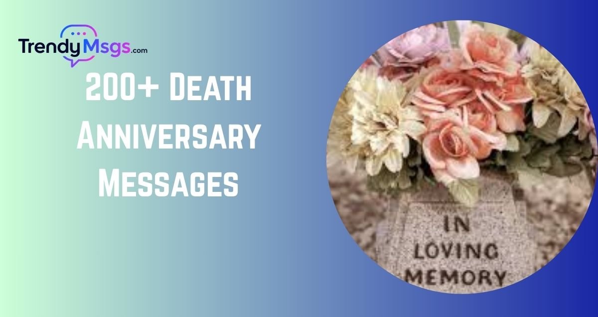 200+ Death Anniversary Messages Short, Emotional and Heartfelt