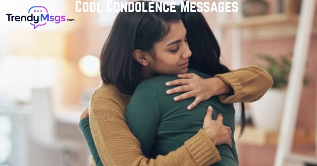 Cool Condolence Messages