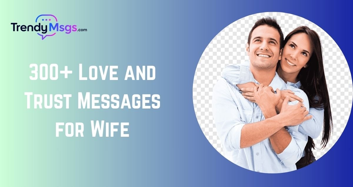 Love and Trust Messages for Wife