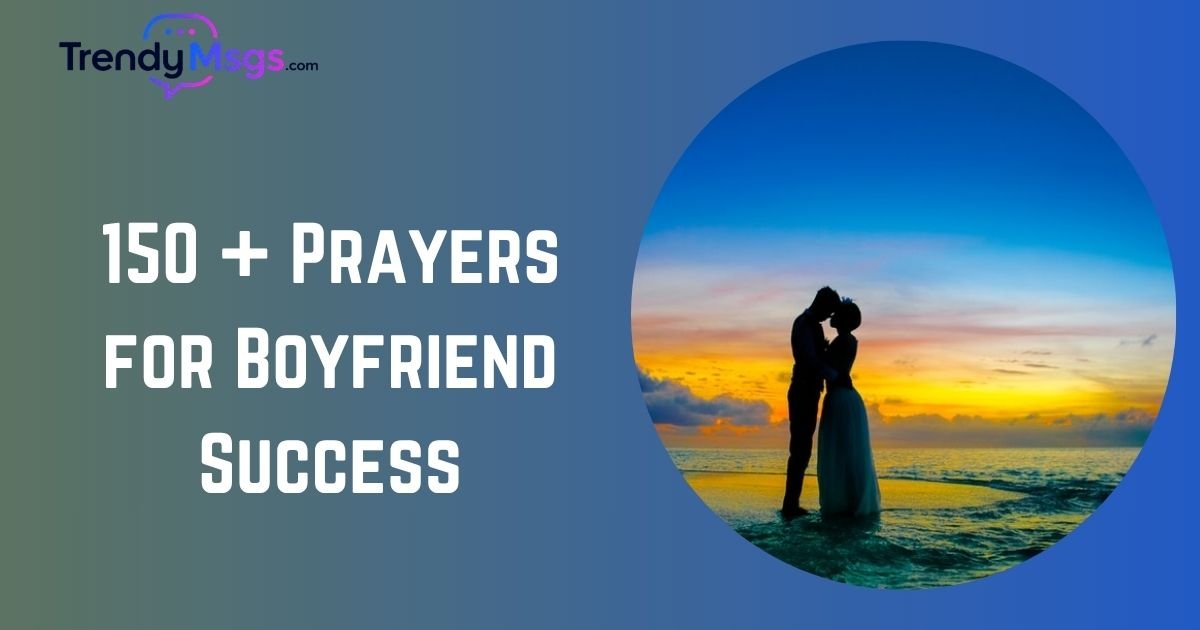 Prayers for Boyfriend Success