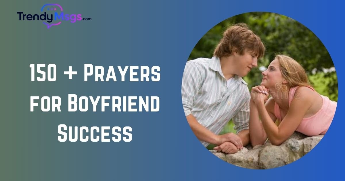 Prayers for Boyfriend Success