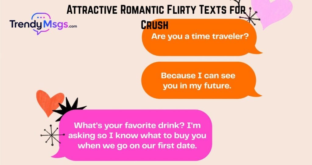Attractive Romantic Flirty Texts for Crush 