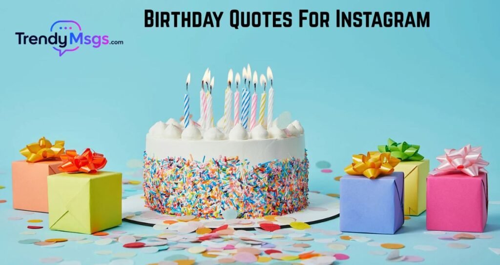 Birthday Quotes For Instagram