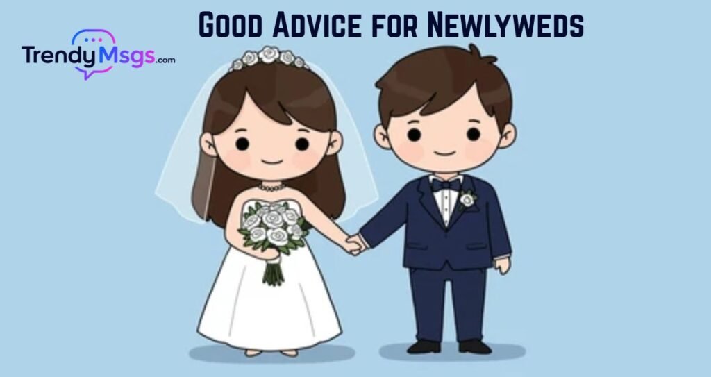 Good Advice for Newlyweds