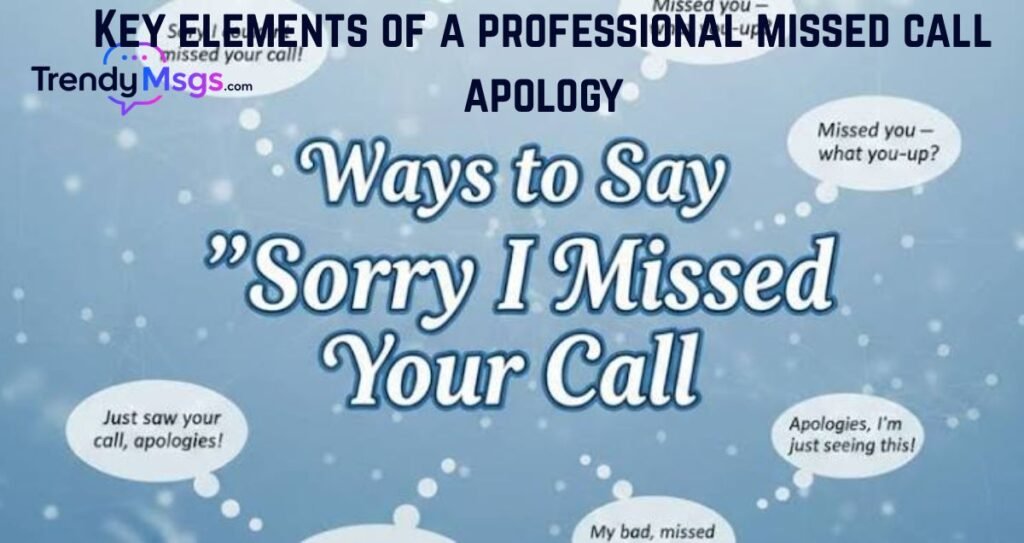 Key elements of a professional missed call apology