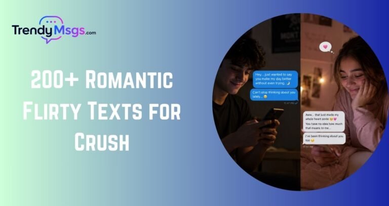 Romantic Flirty Texts for Crush