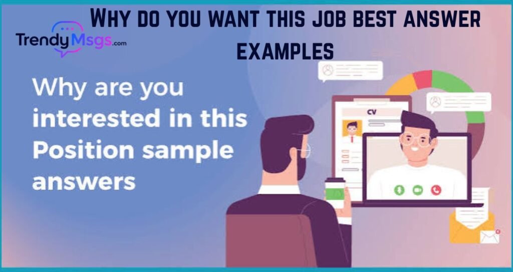 Why do you want this job best answer examples