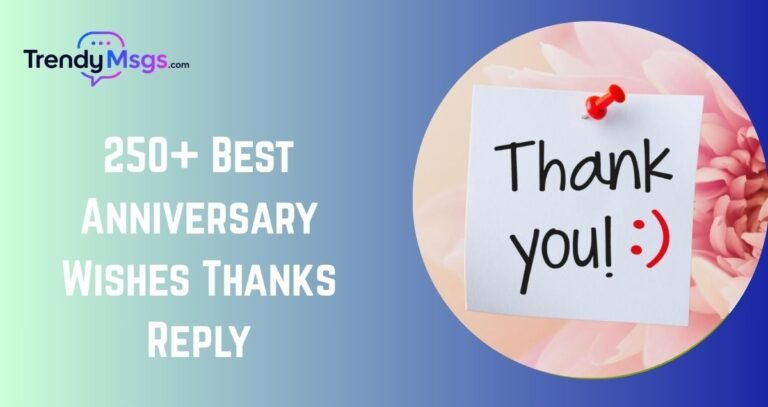 Anniversary Wishes Thanks Reply