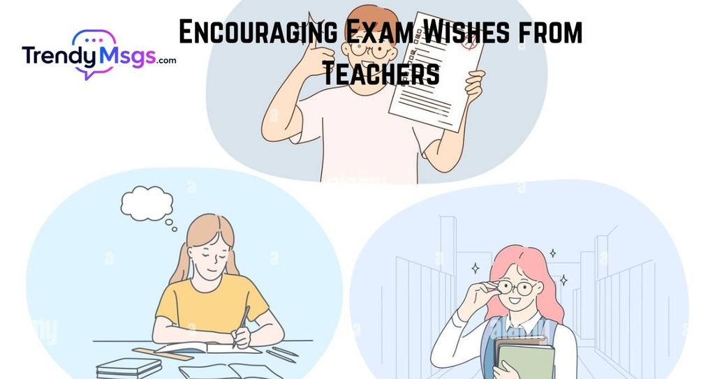 Encouraging Exam Wishes from Teachers