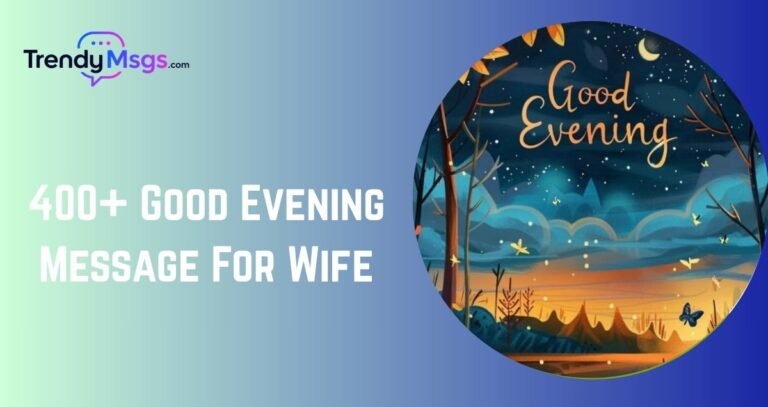 Good Evening Message For Wife