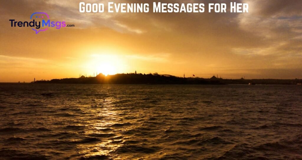 Good Evening Messages for Her