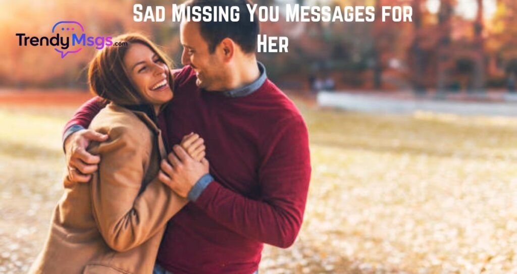 Sad Missing You Messages for Her