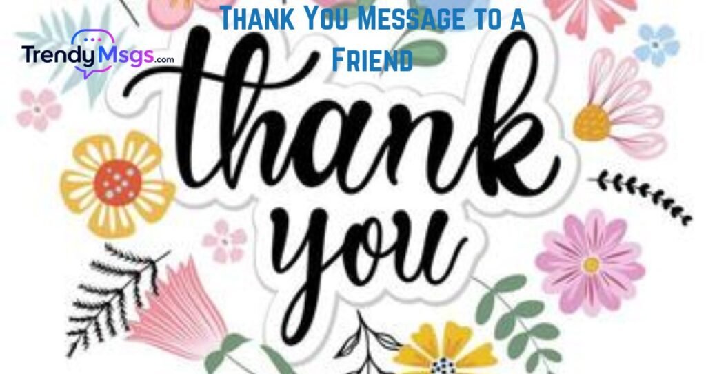 Thank You Message to a Friend