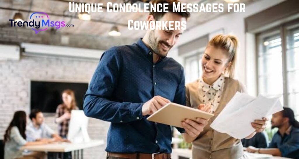Unique Condolence Messages for Coworkers