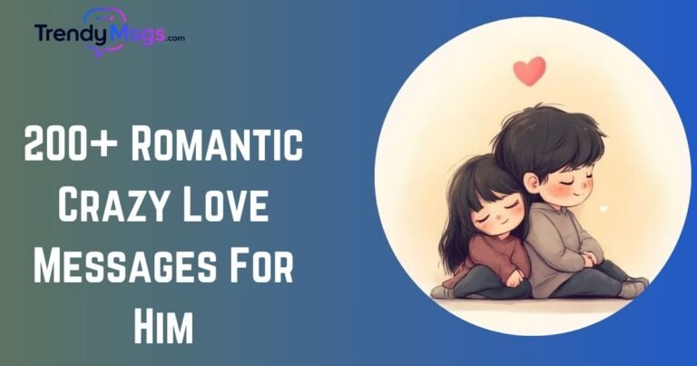 Crazy Love Messages For Him