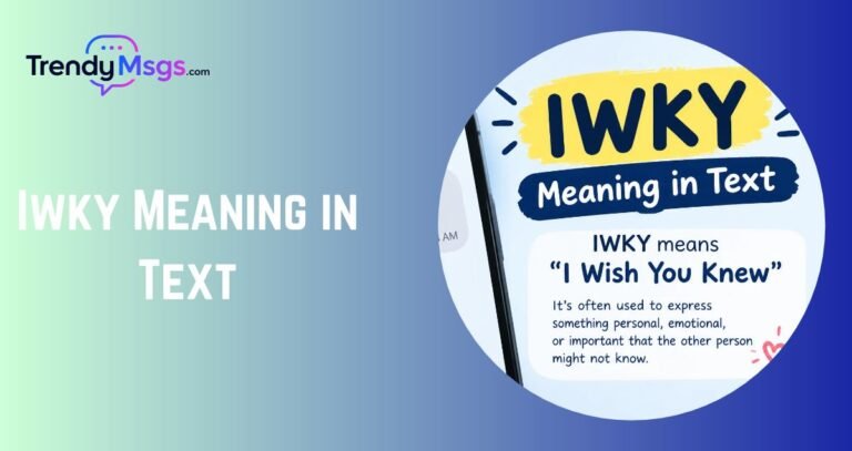 Iwky Meaning in Text